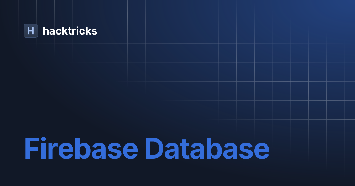 Firebase Database | hacktricks