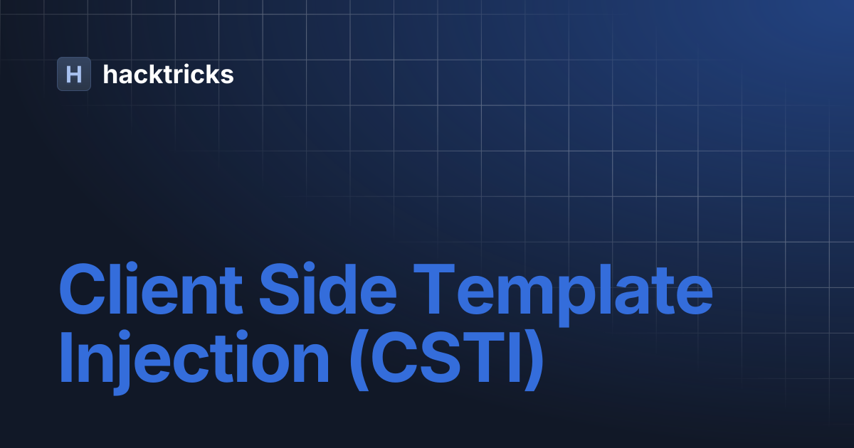 Client Side Template Injection (CSTI) | hacktricks